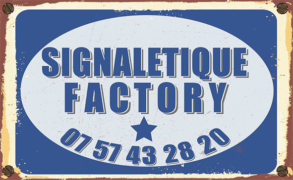 SIGNALETIQUE FACTORY